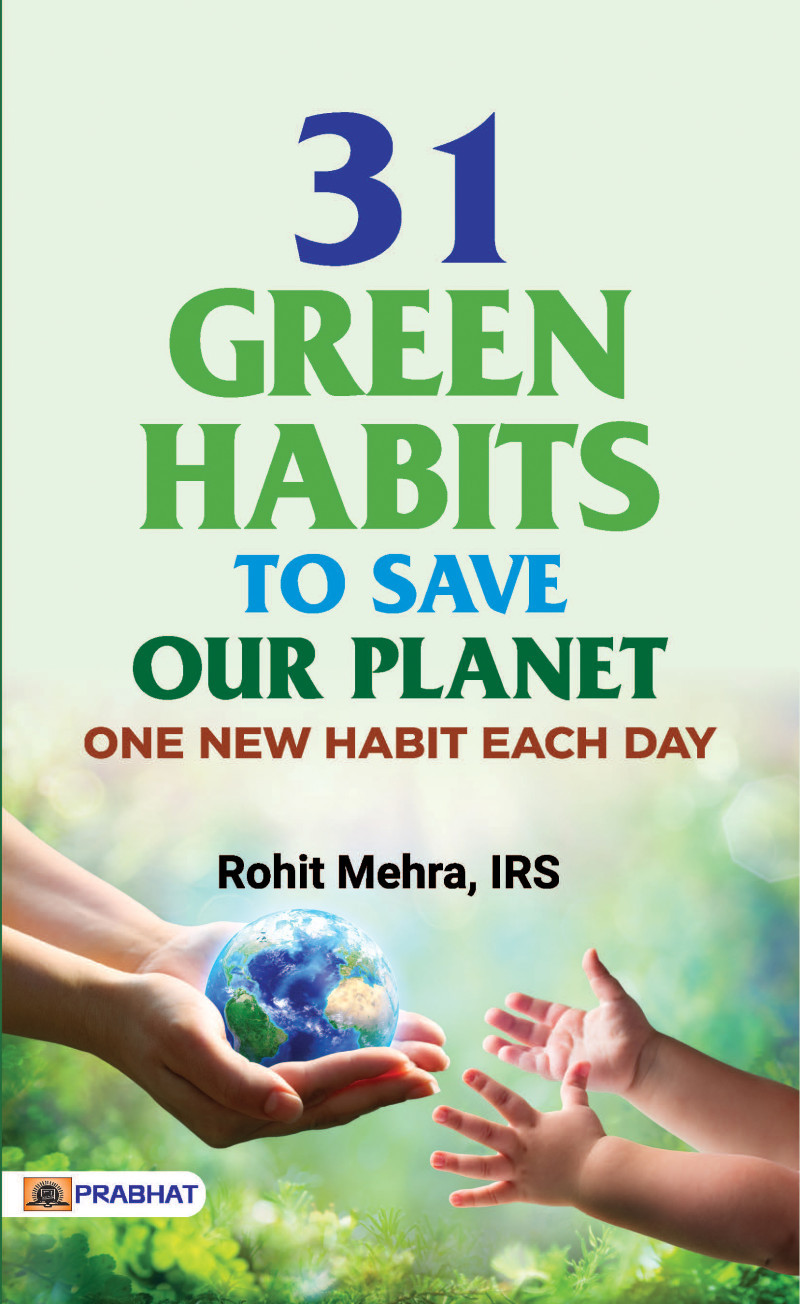 31 GREEN HABITS TO SAVE OUR PLANET