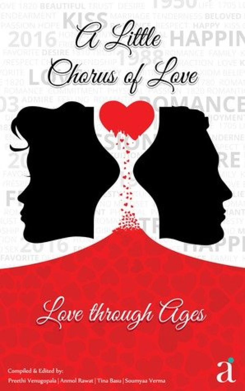 A Little Chorus of Love : Love through Ages