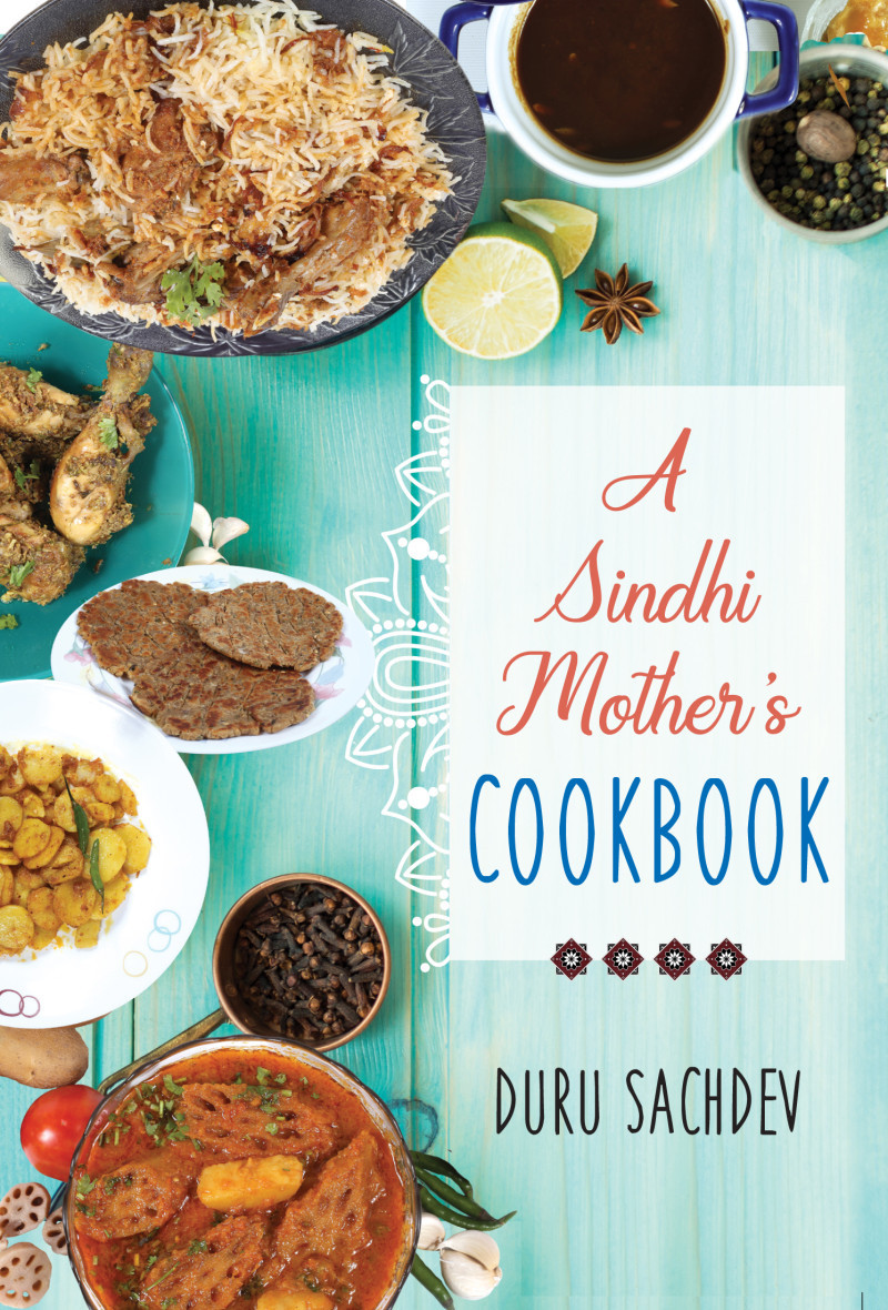 A Sindhi Mother’s Cookbook